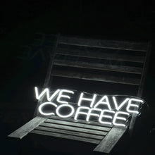 画像をギャラリービューアに読み込む, We have coffeeの白ネオンサイン
